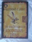 Feist, Raymond E. - De boeken van de slangenoorlog: De macht van een koopmansprins