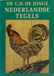 JONGE, C.H. DE - Nederlandse tegels.