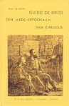 Korte, Jaap de - Guido de Brés, een mede-erfgenaam van C Korte, Jaap de - Guido de Brés, een mede-erfgenaam van C