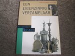 Vermet , B.M. ( ed.) - EEN EIGENZINNIG VERZAMELAAR ; Karel Azijnman ( 1876 - 1936 )