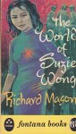 Mason, Richard - The World of Suzie Wong Mason, Richard - The World of Suzie Wong