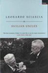 Leonardo Sciascia, Leonardo Sciascia - Sicilian Uncles