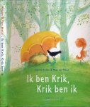 Kraan, Hanna. - Ik Ben Krik, Krik Ben Ik. Kraan, Hanna. - Ik Ben Krik, Krik Ben Ik.