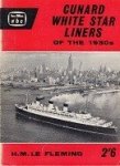 Fleming, H.M. le - Cunard White Star Liners of the 1930s