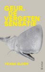 Frank Bloem - Geur De vergeten sensatie