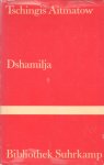 Aitmatow, Tschingis - Dshamilja [Bibliothek Suhrkamp, nr. 315]