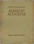 Ludwig Von Baldass - Albrecht Altdorfer