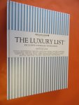 Redactie - The Luxury List Exclusive Addresses Worldwide Edition 2010