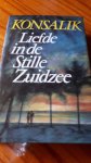Konsalik, H.G. - Liefde in de stille zuidzee / druk 5