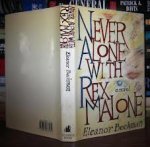 Beckman, Eleanor - Never alone with Rex Malone