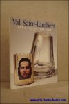 Thiry, Michele - ?Val Saint-Lambert Art & Design 1880 1990., Val saint lambert glass.  BBL