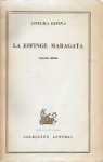 Espina, Concha - La esfinge Maragata Espina, Concha - La esfinge Maragata