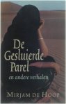Mirjam de Hoop - De gesluierde parel en andere verhalen