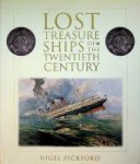 Pickford, N - Lost Treasure Ships of the Twentieth Century