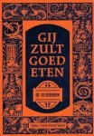 DINTHER, MAC VAN. - Gij zult goed eten. De 10 geboden.