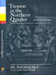 Nierop, Henk van. - Treason in the Northern Quarter: War, terror, and the rule of law in the Dutch revolt.