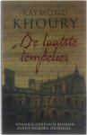 Khoury Raymond - De laatste tempelier