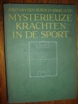Bergh, Joris van den en Lotsy, Karel - Mysterieuze krachten in de sport