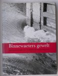 BORGER, GUUS J., - Binnewaeters gewelt. 450 jaar boezembeheer in Hollands Noorderkwartier.