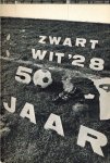  - Zwart-Wit 28 50 jaar -(1928-1978)