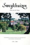 Hoofs, Fer; Schrijnemakers Arthur en anderen - Sweykhuizen dorp op de berg / druk 1 Sweijkhuizen