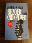 Egan, Jennifer - Bezoek van de knokploeg