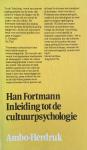 Fortmann, Han - Inleiding tot de cultuurpsychologie - Deel I