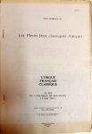 Hardouin, Pierre: - Les pleins-jeux classiques français (L`orgue français classique. Actes du Colloque de Souvigny (3 auût 1983). Textes recueillis, transcrits et publiés par Henri Delorme) Hardouin, Pierre: - Les pleins-jeux classiques français (L`orgue français classique. Actes du Colloque de Souvigny (3 auût 1983). Textes recueillis, transcrits et publiés par Henri Delorme)