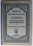 Boer, Dr. M.G. de, Hettema, H. - Groote Platen-Atas ten gebruike bij het onderwijs in de Algemeene Geschiedenis