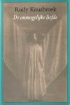 Kousbroek, Rudy - De onmogelijke liefde. Anathema's 7 Kousbroek, Rudy - De onmogelijke liefde. Anathema's 7