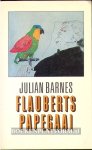 Barnes, Julian - Flauberts papegaai
