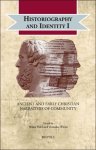 Walter Pohl, Veronika Wieser (eds) - Historiography and Identity I: Ancient and Early Christian Narratives of Community
