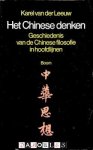 Karel van der Leeuw - Het Chinese denken. Geschiedenis van de Chinese filosofie in hoofdlijnen