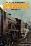Ellis, Hamilton - Pictorial Encyclopedia of Railways