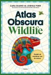 Cara Giaimo-Joshua Foer - Atlas Obscura Wildlife