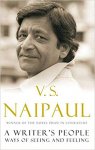 V. S. Naipaul - A Writer's People