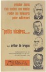 Arthur de Bruyne - Petits vicaires... Priester Daens, Dom Modest Van Assche, Rektor Jan Bernaerts, Pater Callewaert