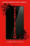 Tom Pollock - Heartstream Tom Pollock - Heartstream