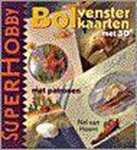 Nel van Hoorn - Bolvensterkaarten met 3d