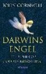 CORNWELL, JOHN - Darwins engel. Een repliek op God als misvatting.