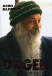 Osho (Bhagwan Shree Rajneesh) - Dogen Osho (Bhagwan Shree Rajneesh) - Dogen