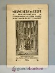 Beresteyn, Jhr. Mr. Dr. E.A. van - Nieuwe Kerk te Delft, beschrijving van de gebrandschilderde ramen in het koor het transept