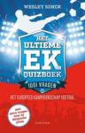 Sonck, Wesley - Het ultieme EK-Quizboek / 1001 vragen over het Europees kampioenschap voetbal
