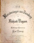 Wagner, Richard: - Die Meistersinger von Nürnberg. Vollständiger Klavierauszug von Carl Tausig