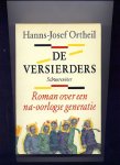 ORTHEIL, HANNS-JOSEF - De Versierders - Schwerenöter - Roman over een na-oorlogse generatie