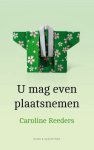 Caroline Reeders - U mag even plaatsnemen