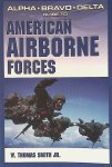 Smith Jr., W. Thomas - Alpha Bravo Delta Guide to American Airborne Forces