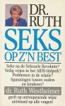 Westheimer, Dr. Ruth - Seks op z'n best. Seks na de seksuele revolutie? Veilig vrijen in het AIDS-tijdperk? Problemen in de relatie? Spanning tussen ouders en kinderen?