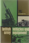 R.E. Smith - British Army Vehicles and Equipment