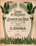 Centola, Ernest: - Danse de Fantômes op. 23. Pour violon et piano.